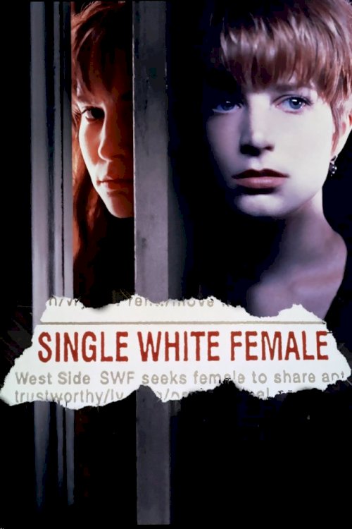 Single White Female Single White Female