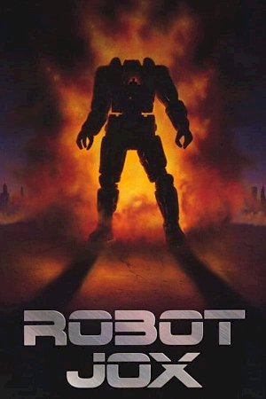 Robot Jox Robot Jox