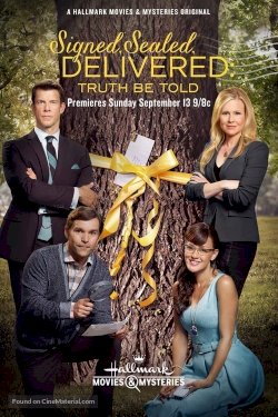 Signed, Sealed, Delivered: Truth Be Told Signed, Sealed, Delivered: Truth Be Told