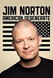 Jim Norton: American Degenerate Jim Norton: American Degenerate
