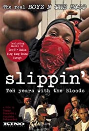 Slippin': Ten Years with the Bloods Slippin': Ten Years with the Bloods
