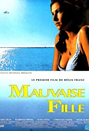 Mauvaise fille Mauvaise fille
