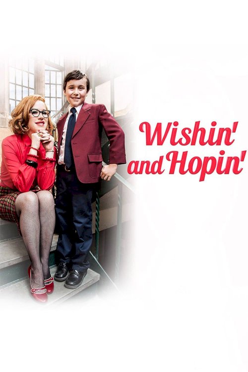 Wishin' and Hopin' Wishin' and Hopin'