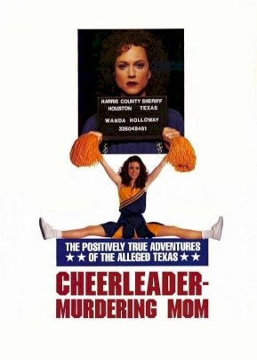 The Positively True Adventures of the Alleged Texas Cheerleader-Murdering Mom The Positively True Adventures of the Alleged Texas Cheerleader-Murdering Mom