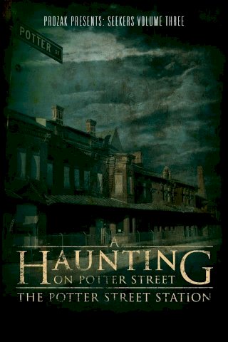 A Haunting on Potter Street: The Potter Street Station A Haunting on Potter Street: The Potter Street Station