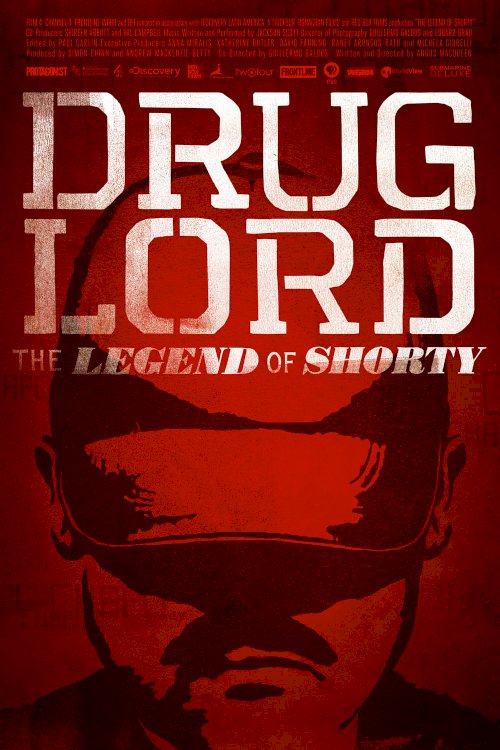 Drug Lord: The Legend of Shorty Drug Lord: The Legend of Shorty