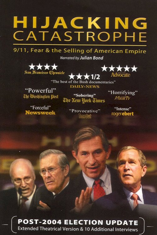 Hijacking Catastrophe: 9/11, Fear & the Selling of American Empire Hijacking Catastrophe: 9/11, Fear & the Selling of American Empire