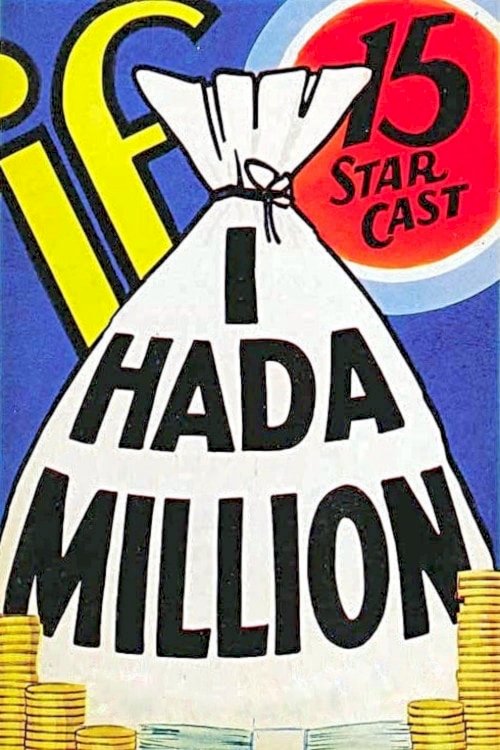 If I Had a Million If I Had a Million