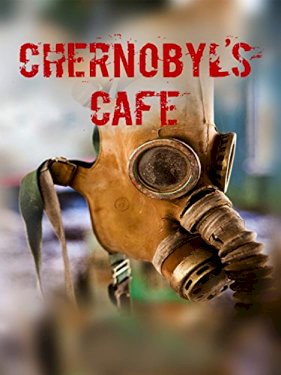 Chernobyl's Café Chernobyl's Café
