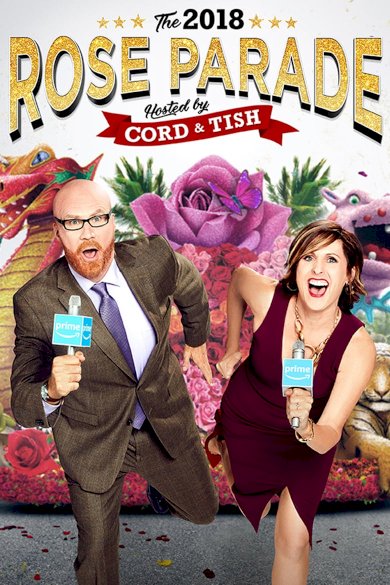 The 2018 Rose Parade Hosted by Cord & Tish The 2018 Rose Parade Hosted by Cord & Tish