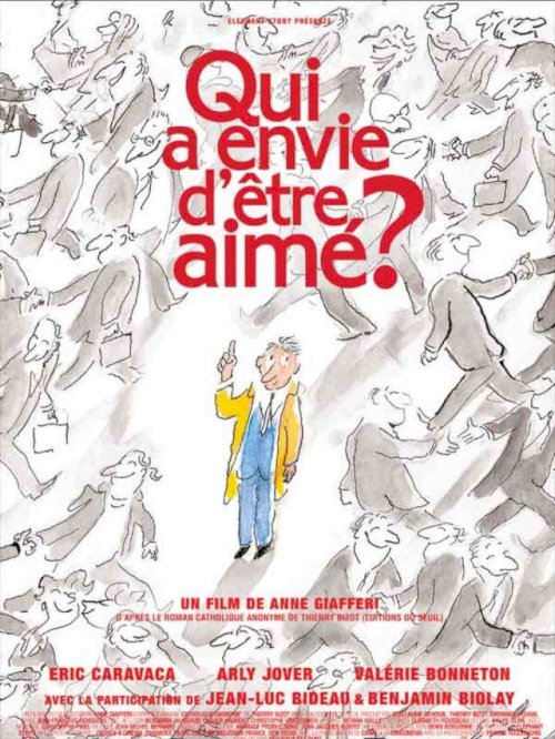 Qui a envie d'être aimé ? Qui a envie d'être aimé ?