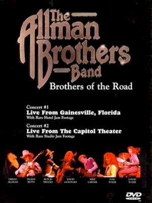 The Allman Brothers Band: Brothers of the Road The Allman Brothers Band: Brothers of the Road