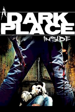 A Dark Place Inside A Dark Place Inside