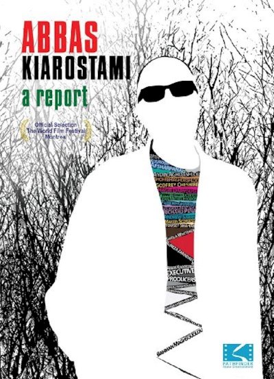 Abbas Kiarostami: A Report Abbas Kiarostami: A Report