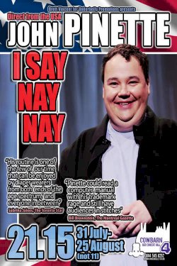 John Pinette: I Say Nay Nay John Pinette: I Say Nay Nay