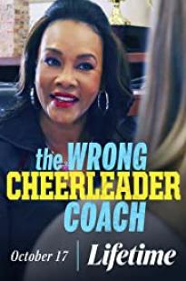 The Wrong Cheerleader Coach The Wrong Cheerleader Coach