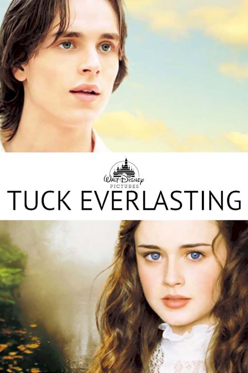 Tuck Everlasting Tuck Everlasting