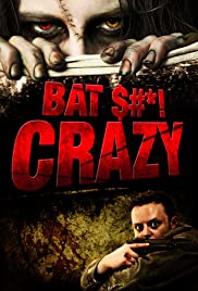 Bat Shit Crazy Bat Shit Crazy