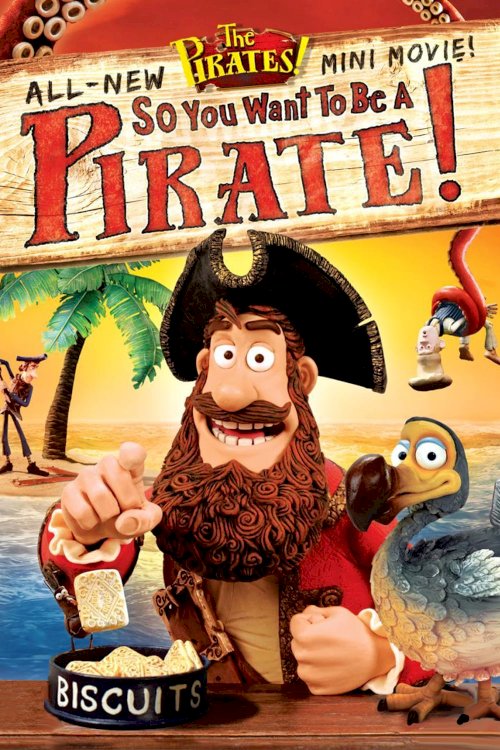 So You Want To Be A Pirate! So You Want To Be A Pirate!