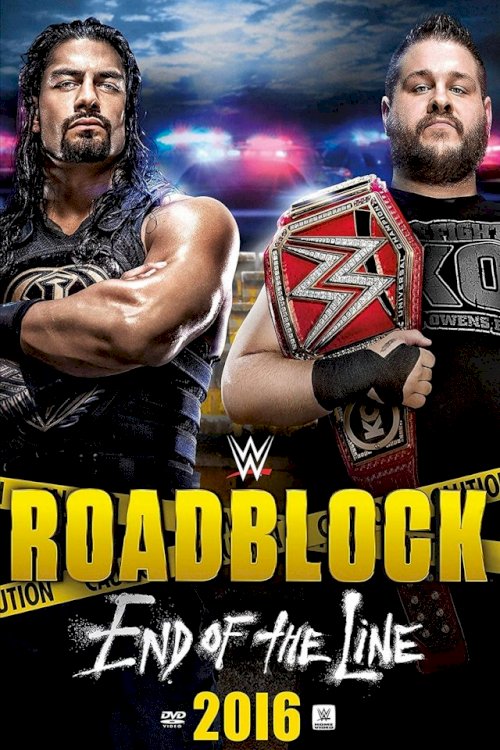 WWE Roadblock: End of the Line 2016 WWE Roadblock: End of the Line 2016