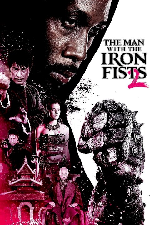 The Man with the Iron Fists 2 The Man with the Iron Fists 2