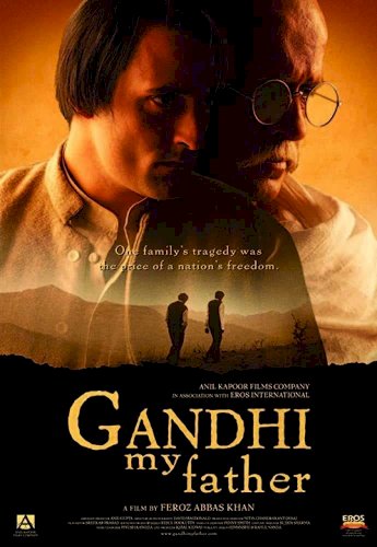 Gandhi, My Father Gandhi, My Father
