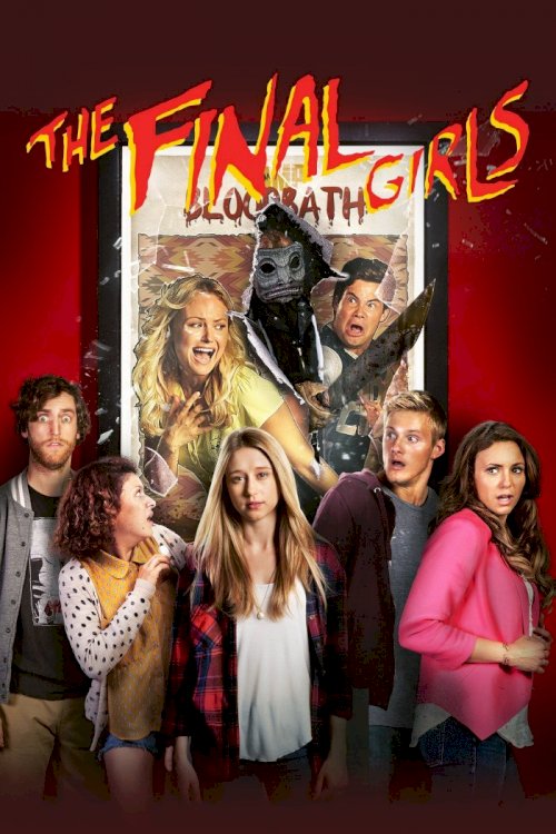 The Final Girls The Final Girls