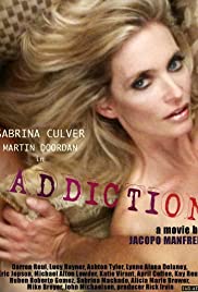 Addiction: This Is Not a Love Story Addiction: This Is Not a Love Story