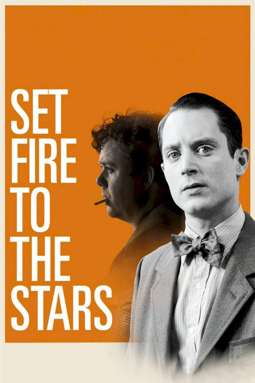 Set Fire to the Stars Set Fire to the Stars