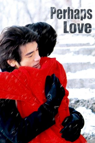 Perhaps Love Perhaps Love
