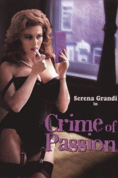 Crime of Passion Crime of Passion