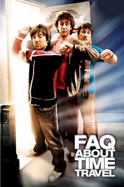 Frequently Asked Questions About Time Travel Frequently Asked Questions About Time Travel