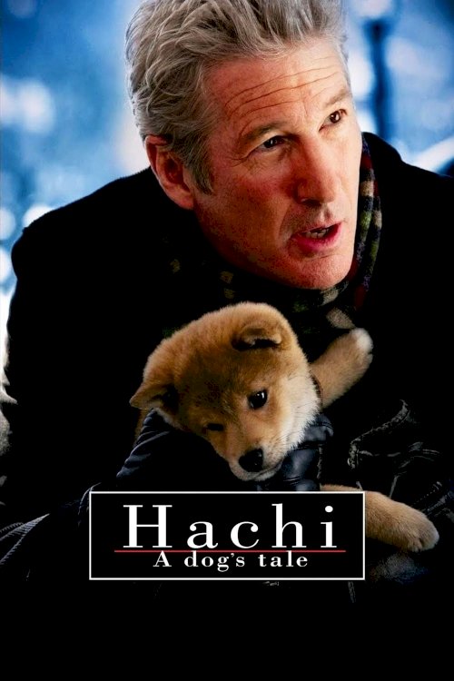 Hachi: A Dog's Tale Hachi: A Dog's Tale