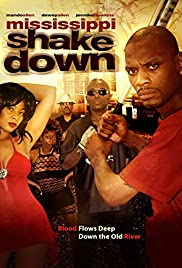 Mississippi Shakedown Mississippi Shakedown