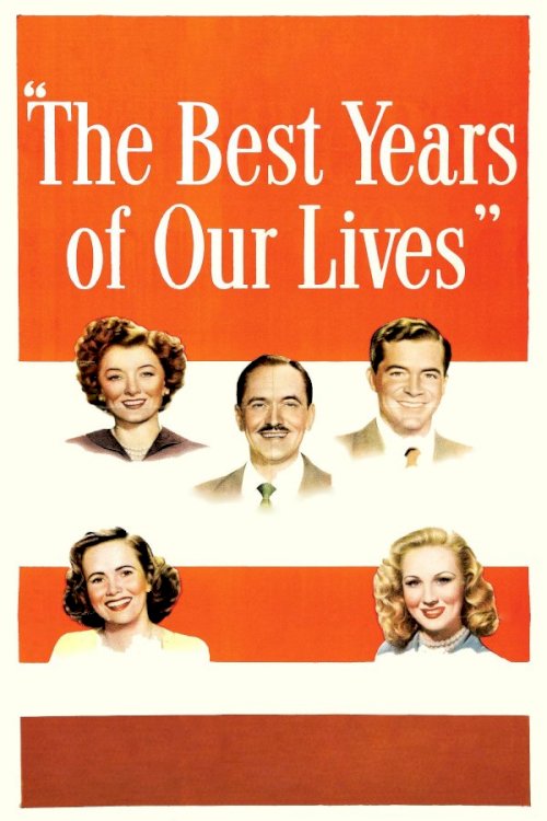 The Best Years of Our Lives The Best Years of Our Lives