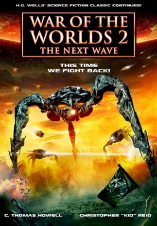 War of the Worlds 2: The Next Wave War of the Worlds 2: The Next Wave