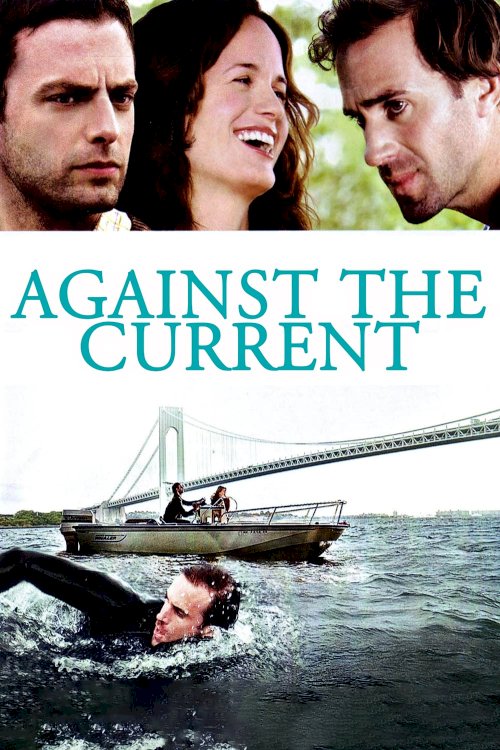 Against the Current Against the Current