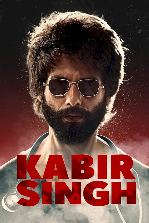 Kabir Singh Kabir Singh