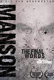 Charles Manson: The Final Words Charles Manson: The Final Words