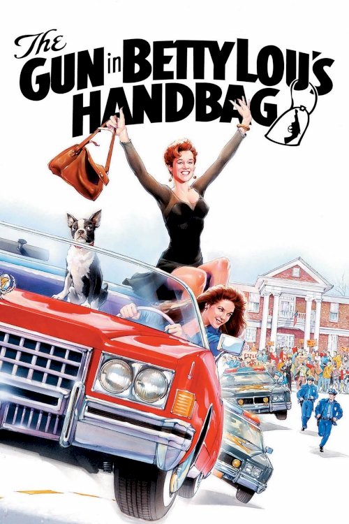 The Gun in Betty Lou's Handbag The Gun in Betty Lou's Handbag