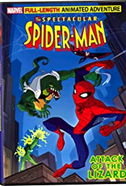 The Spectacular Spider-Man Attack of the Lizard The Spectacular Spider-Man Attack of the Lizard