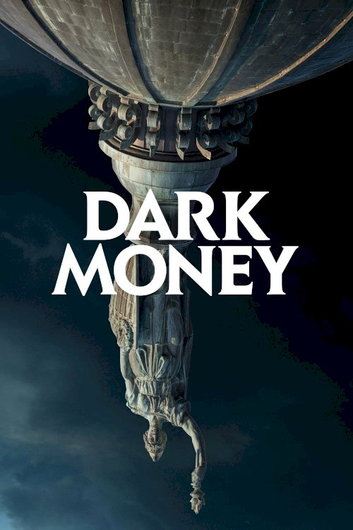 Dark Money Dark Money