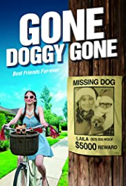 Gone Doggy Gone Gone Doggy Gone