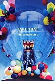 Take That: The Circus Live Take That: The Circus Live
