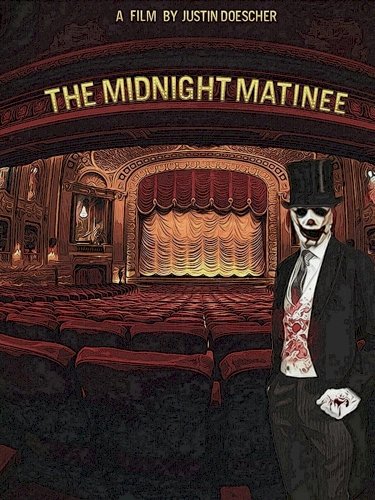 The Midnight Matinee The Midnight Matinee