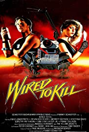 Wired to Kill Wired to Kill