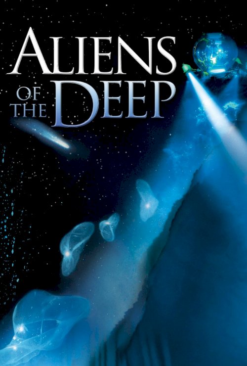 Aliens of the Deep Aliens of the Deep