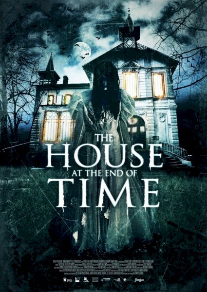 The House at the End of Time The House at the End of Time
