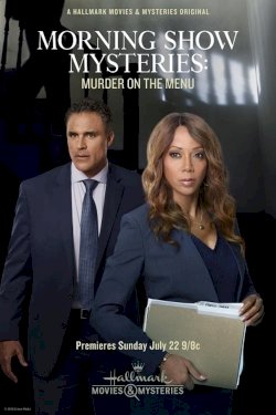 Morning Show Mysteries: Murder on the Menu Morning Show Mysteries: Murder on the Menu
