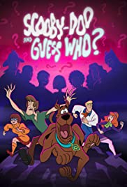 Scooby-Doo and Guess Who? Scooby-Doo and Guess Who?